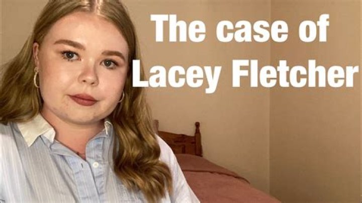 Lacey Ellen Fletcher Autopsy: A Comprehensive Analysis of the Case