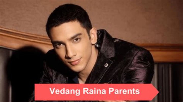 Who Is Vedang Raina's Father? Exploring the Life and Legacy of a Promising Young Star